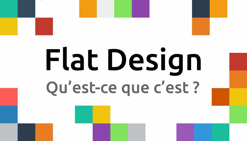 Qu’est-ce que le « flat design » ? - Le Web et la Tortue